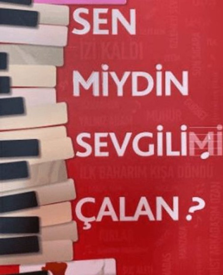 Sen miydin Sevgilimi Çalan? Sen miydin Sevgilimi Çalan?