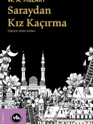 Saraydan Kız Kaçırma Saraydan Kız Kaçırma