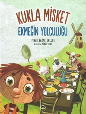 Ekmeğin Yolculuğu - Kukla Misket Ekmeğin Yolculuğu - Kukla Misket