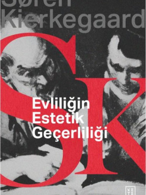 Evliliğin Estetik Geçerliliği Evliliğin Estetik Geçerliliği