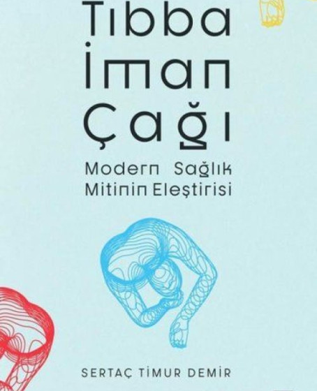 Tıbba İman Çağı Tıbba İman Çağı