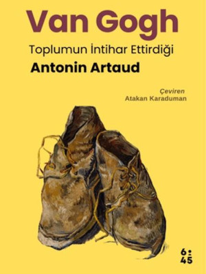 Van Gogh Toplumun İntihar Ettirdiği