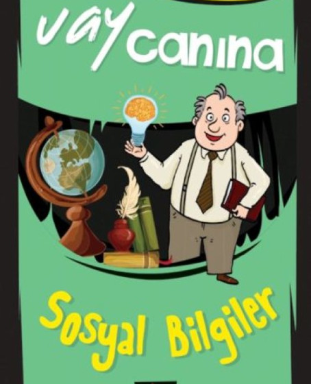 Vay Canına Sosyal Bilgiler