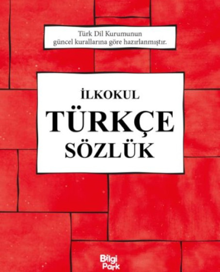İlkokul Türkçe Sözlük İlkokul Türkçe Sözlük