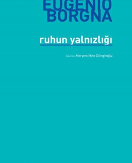Ruhun Yalnızlığı Ruhun Yalnızlığı