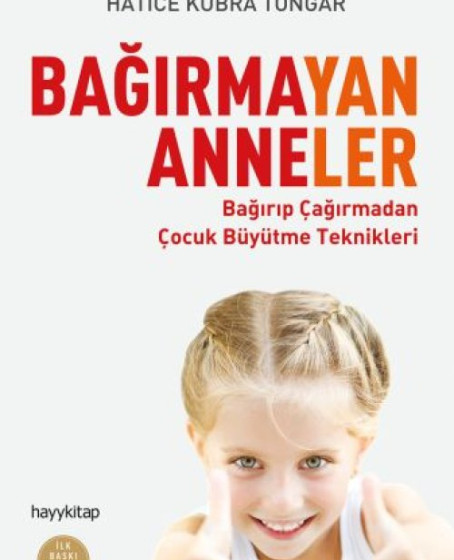 Bağırmayan Anneler