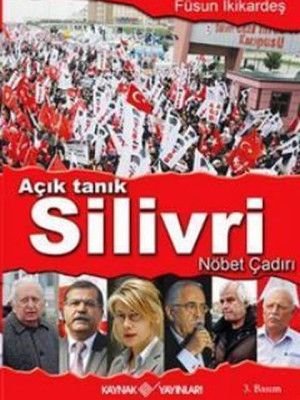 Açık Tanık Silivri Nöbet Çadırı