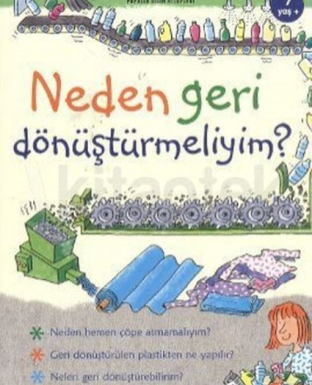 Neden Geri Dönüştürmeliyim?