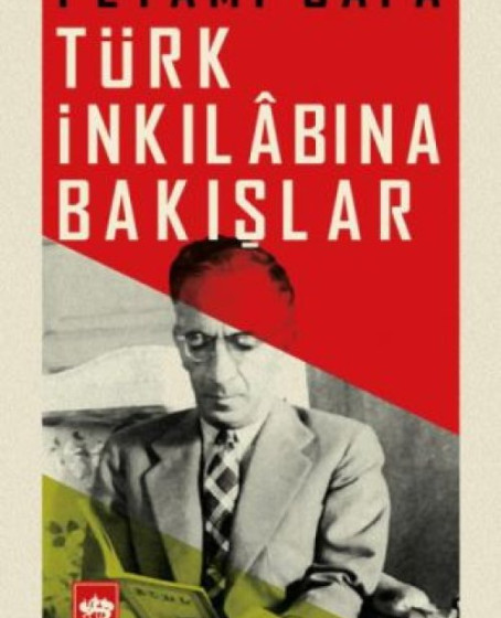 Türk İnkılabına Bakışlar