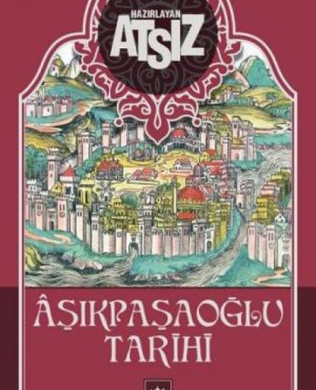 Aşıkpaşaoğlu Tarihi Aşıkpaşaoğlu Tarihi