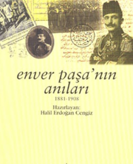 Enver Paşa’nın Anıları
