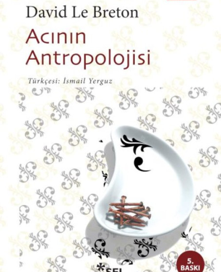 Acının Antropolojisi Acının Antropolojisi