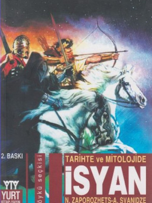 Tarihte ve Mitolojide İsyan
