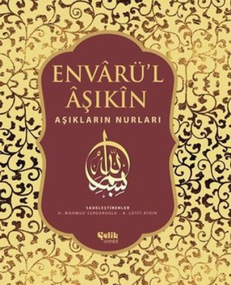 Envarü’l Aşıkin - Tam Metin Envarü’l Aşıkin - Tam Metin