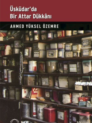 Üsküdar’da Bir Attar Dükkanı