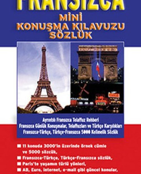 Fransızca Mini Konuşma Kılavuzu Sözlük Fransızca Mini Konuşma Kılavuzu Sözlük