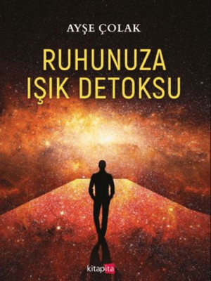 Ruhunuza Işık Detoksu Ruhunuza Işık Detoksu