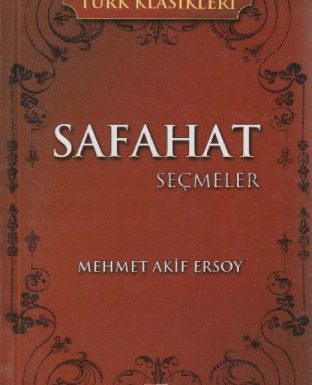 Safahat Seçmeler / 100 Temel Eser Türk Klasikleri Safahat Seçmeler / 100 Temel Eser Türk Klasikleri
