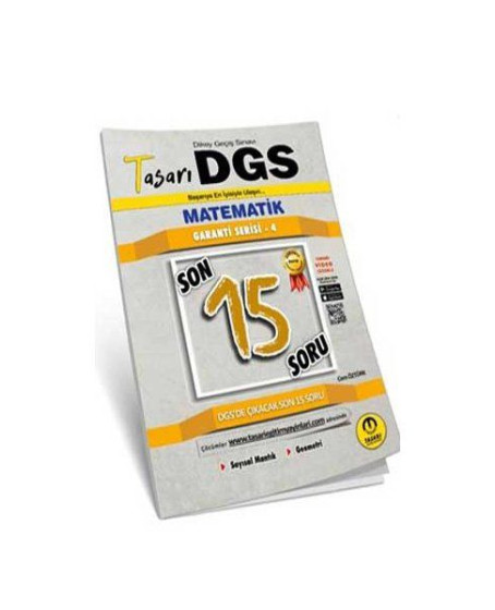 Tasarı DGS Matematik Son 15 Garanti Serisi 4 Tasarı DGS Matematik Son 15 Garanti Serisi 4