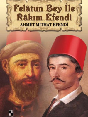 Felatun Bey ile Rakım Efendi