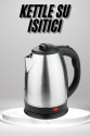 Su Isıtıcı 220 - 240 V Paslanmaz Çelik Kettle Uzun Ömürlü 2000 Watt Su Isıtıcı 220 - 240 V Paslanmaz Çelik Kettle Uzun Ömürlü 2000 Watt