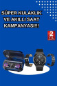 Yeni Nesil Kampanyası Bluetooth Bağlantılı Akıllı Saat ve Kablosuz Kulaklık Dijital Göstergeli Yeni Nesil Kampanyası Bluetooth Bağlantılı Akıllı Saat ve Kablosuz Kulaklık Dijital Göstergeli