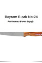 Bursa Bıçağı Bayram Kurban Bıçağı Yemek Bıçağı no : 24