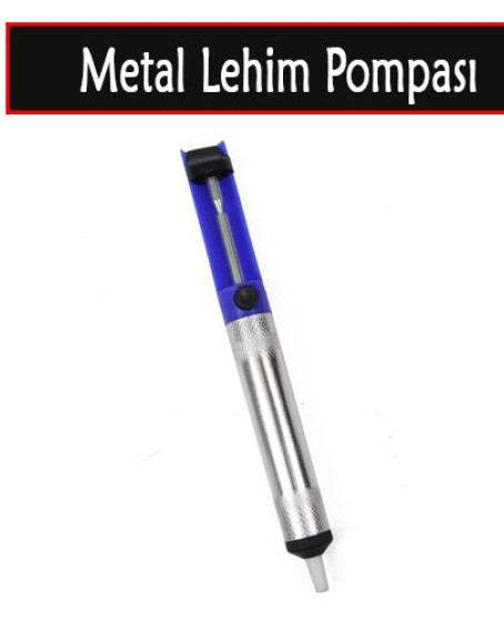 Lehim Pompası - Havya Pompası - Lehim Sökücü