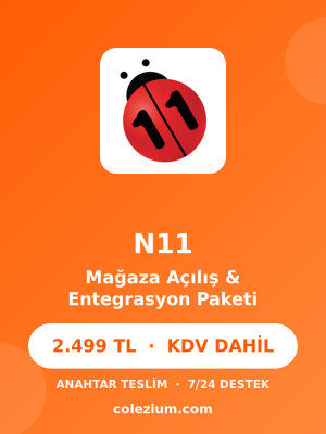 N11 Mağaza Açılışı ve Entegrasyon N11 Mağaza Açılışı ve Entegrasyon