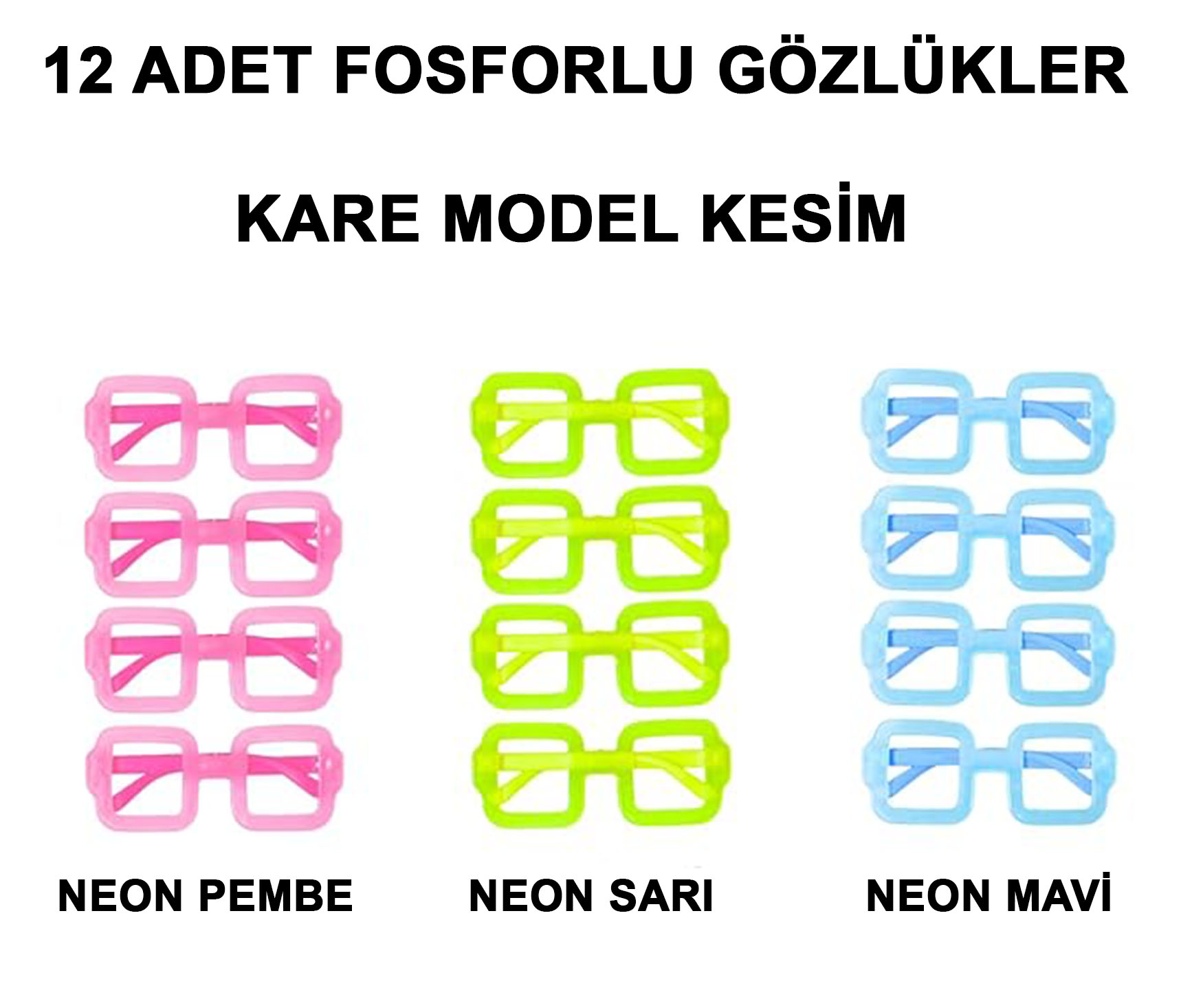 Fosforlu Kare Model Glow Parti Gözlüğü Karanlıkta Yanan Gözlükler 12 Adet (4767)