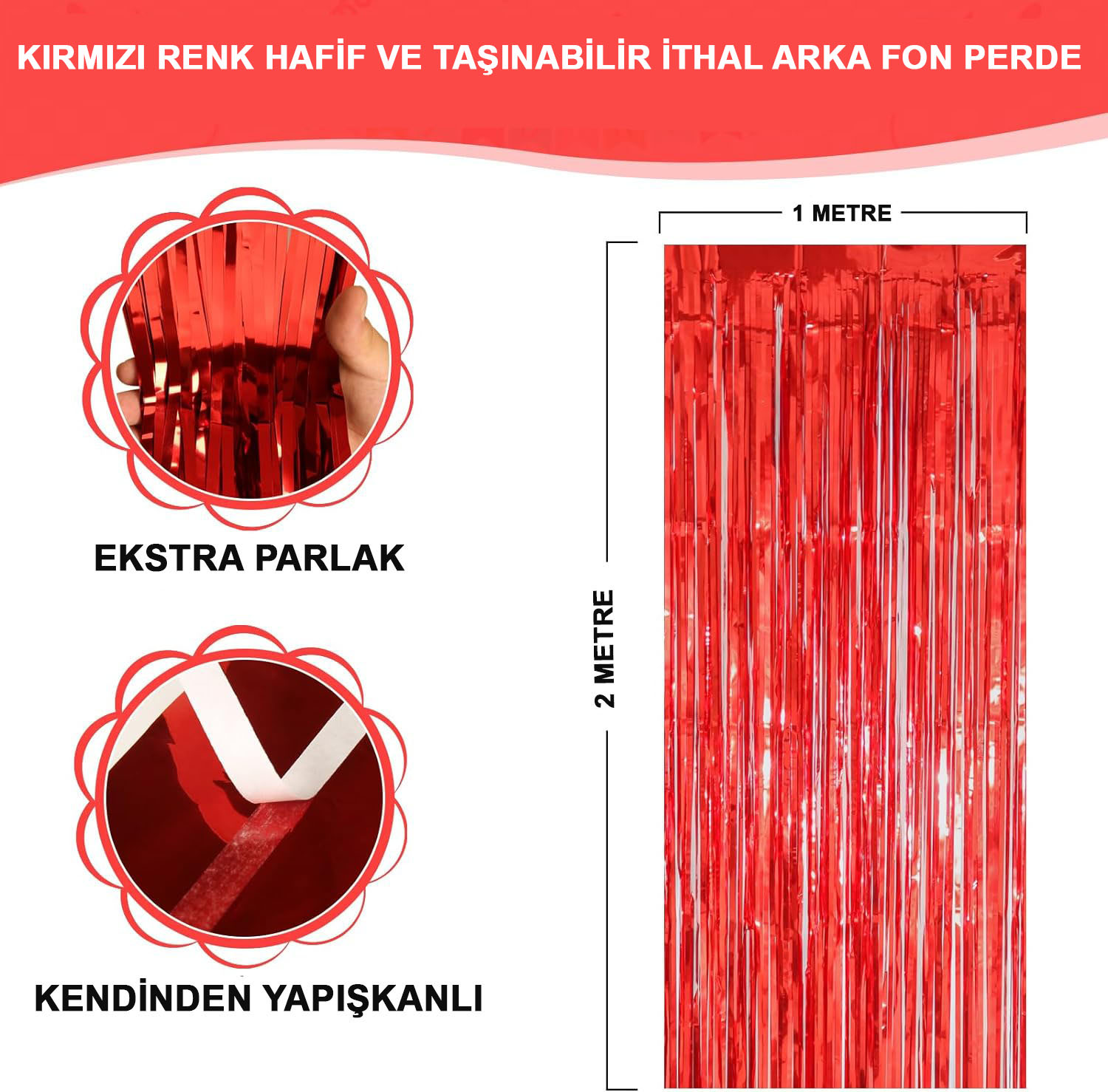 Kırmızı Renk Ekstra Metalize Parlak Saçaklı Arka Fon Perde İthal A Kalite 1x2 Metre (4767)