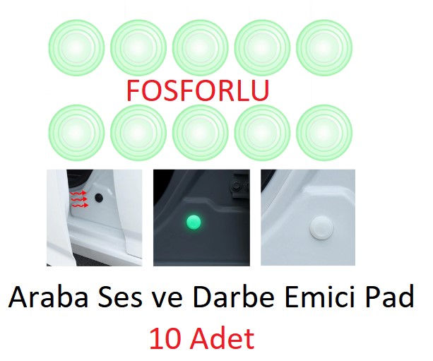 Fosforlu Araba Kapı Ses ve Darbe Emici Pad 10 Adet (4767)