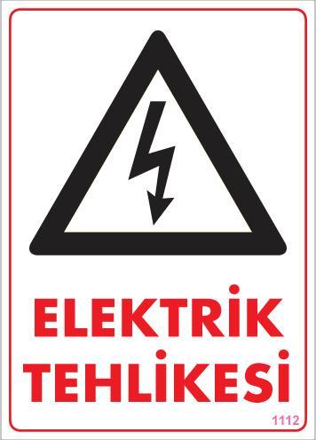 CLZ202 Elektrik Tehlikesi Uyarı Levhası 25x35 KOD:1112