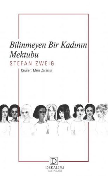 Bilinmeyen Bir Kadının Mektubu Bilinmeyen Bir Kadının Mektubu