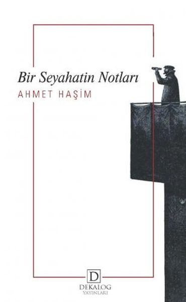 Bir Seyahatin Notları Bir Seyahatin Notları