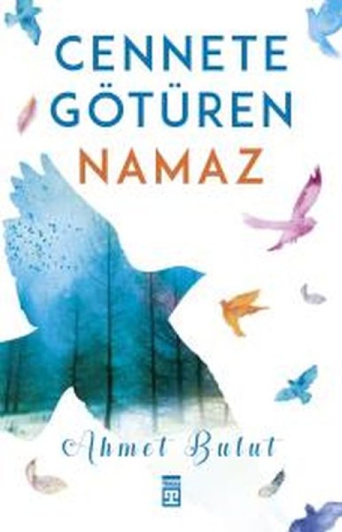 Cennete Götüren Namaz Cennete Götüren Namaz