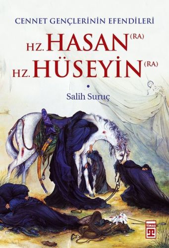 Hz. Hasan - Hz. Hüseyin Hz. Hasan - Hz. Hüseyin