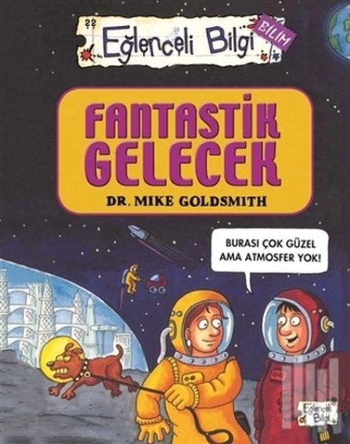 Eğlenceli Bii Bilim 52 - Fantastik Gelecek