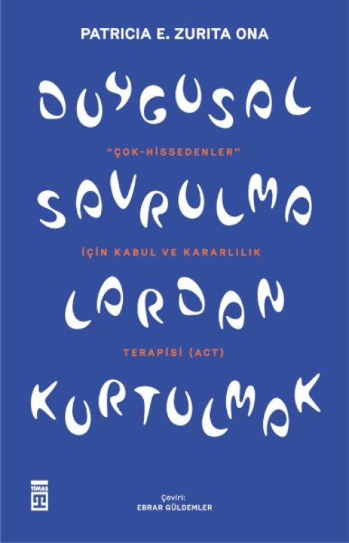 Duygusal Savrulmalardan Kurtulmak Duygusal Savrulmalardan Kurtulmak