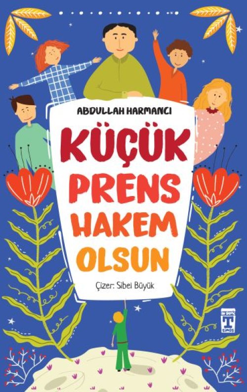 Küçük Prens Hakem Olsun Küçük Prens Hakem Olsun