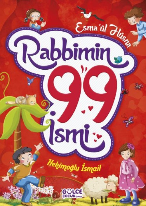 Rabbimin 99 İsmi - Esma'ül Hüsna (Fleksi Cilt) Rabbimin 99 İsmi - Esma'ül Hüsna (Fleksi Cilt)