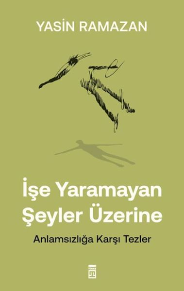 İşe mayan Şeyler Üzerine