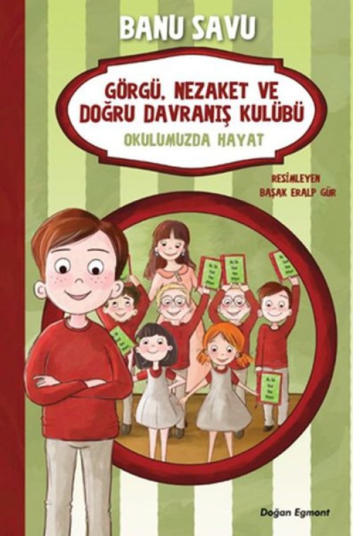 Görgü Nezaket ve Doğru Davranış Kulübü - Okulumuzda Hayat 1 Görgü Nezaket ve Doğru Davranış Kulübü - Okulumuzda Hayat 1