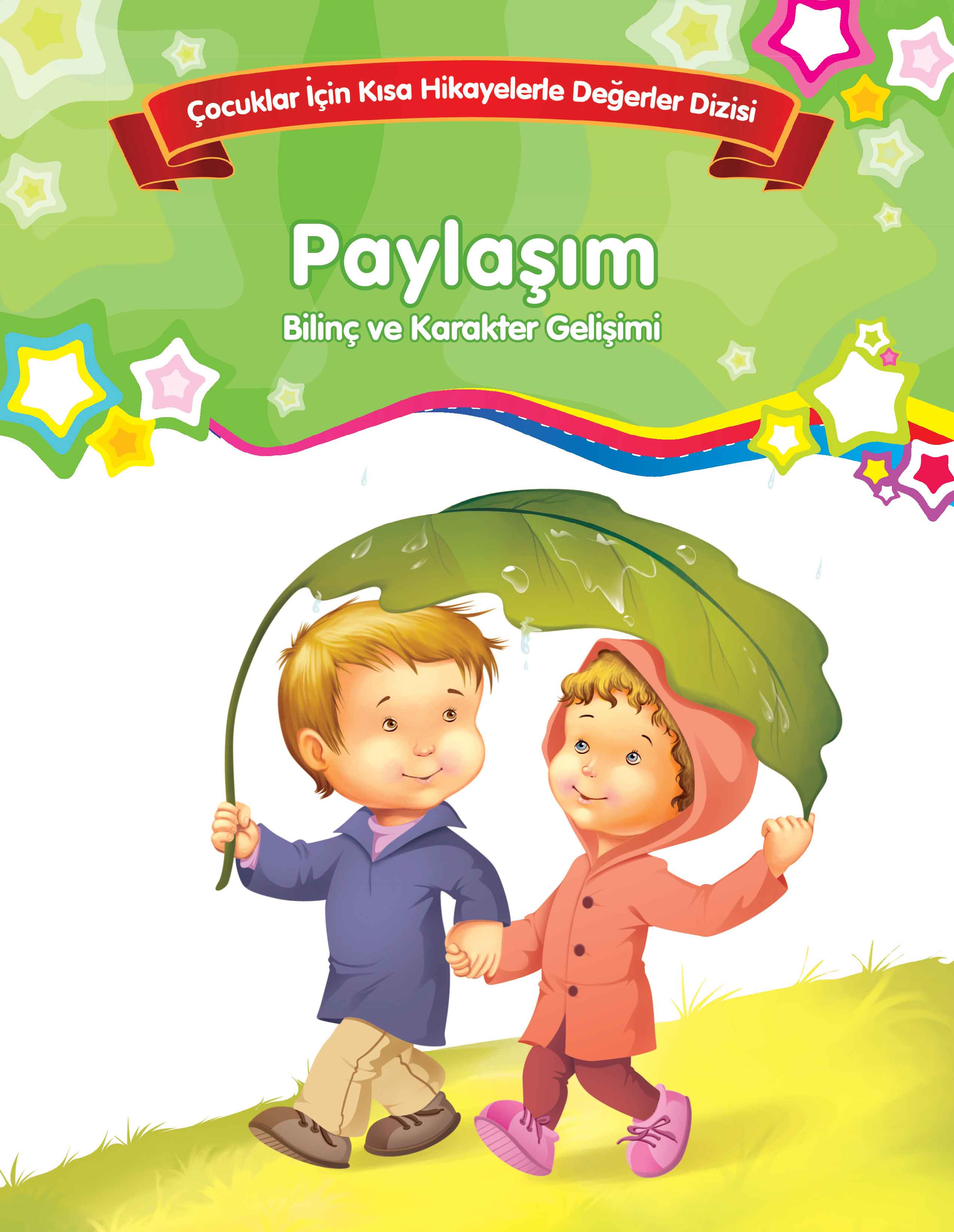 Paylaşım - Bilinç ve Karakter Gelişimi