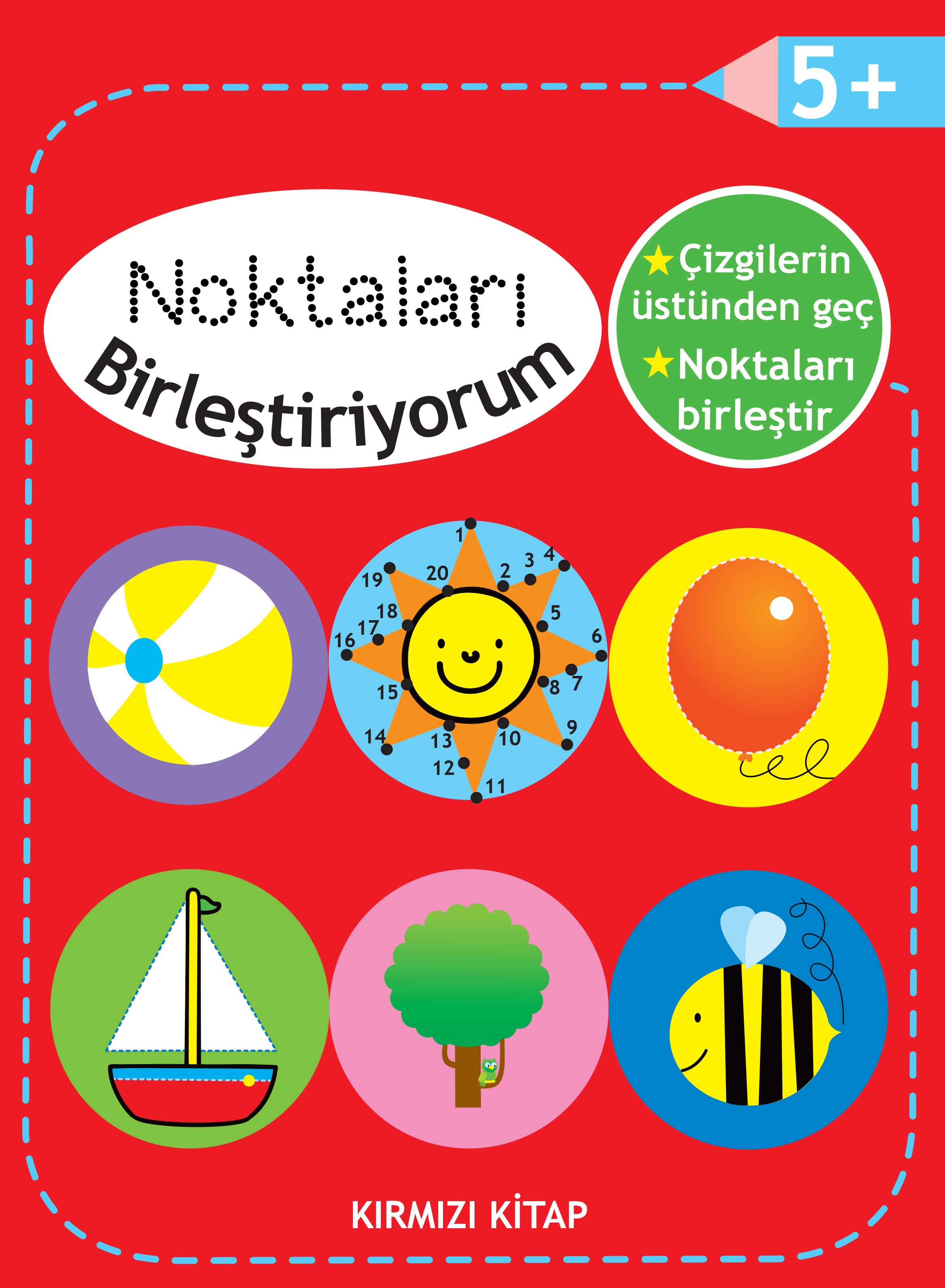 Noktaları Birleştiriyorum - Kırmızı Kitap +5 Yaş Noktaları Birleştiriyorum - Kırmızı Kitap +5 Yaş
