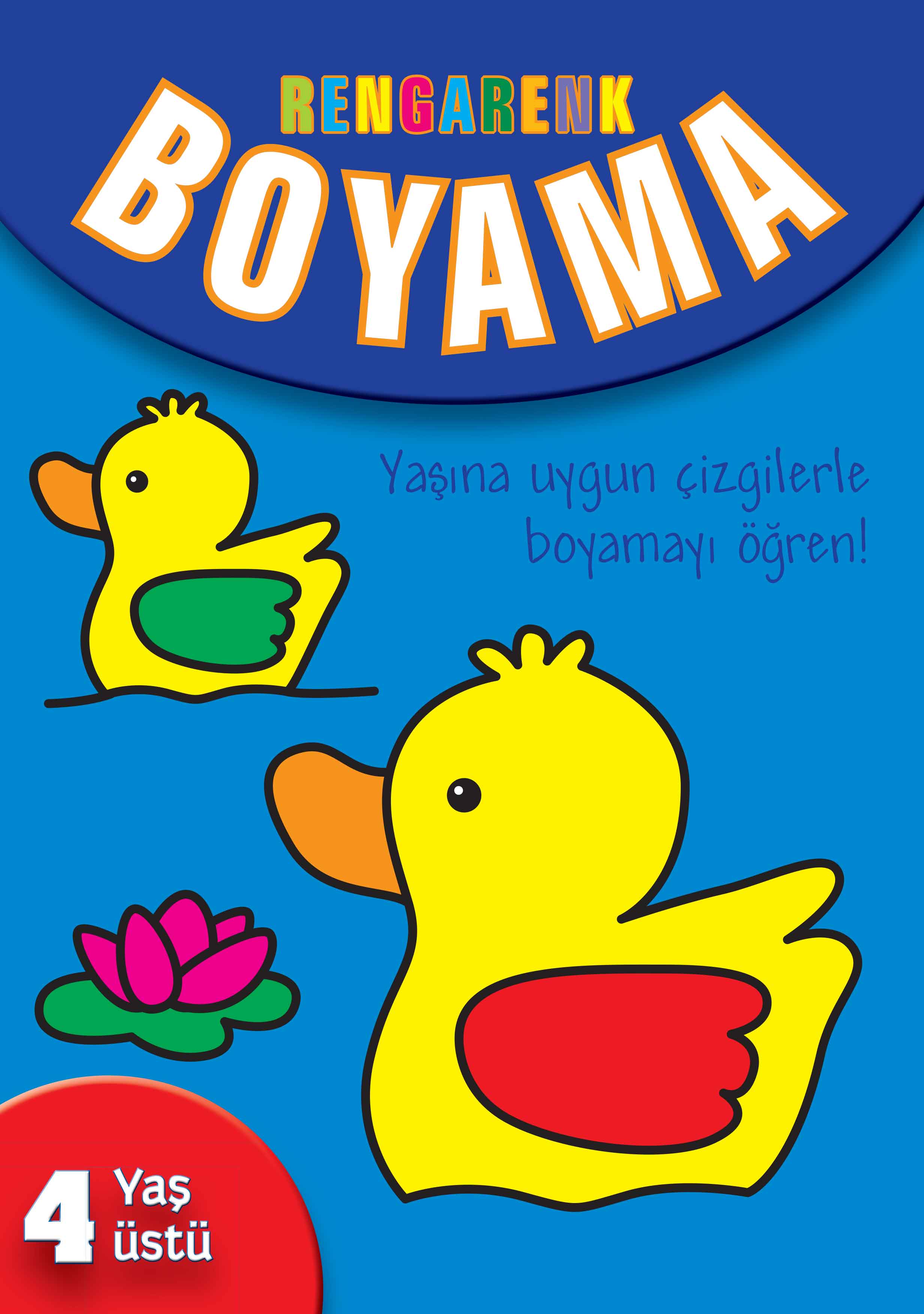 Rengarenk Boyama (4 Yaş Üstü) Rengarenk Boyama (4 Yaş Üstü)