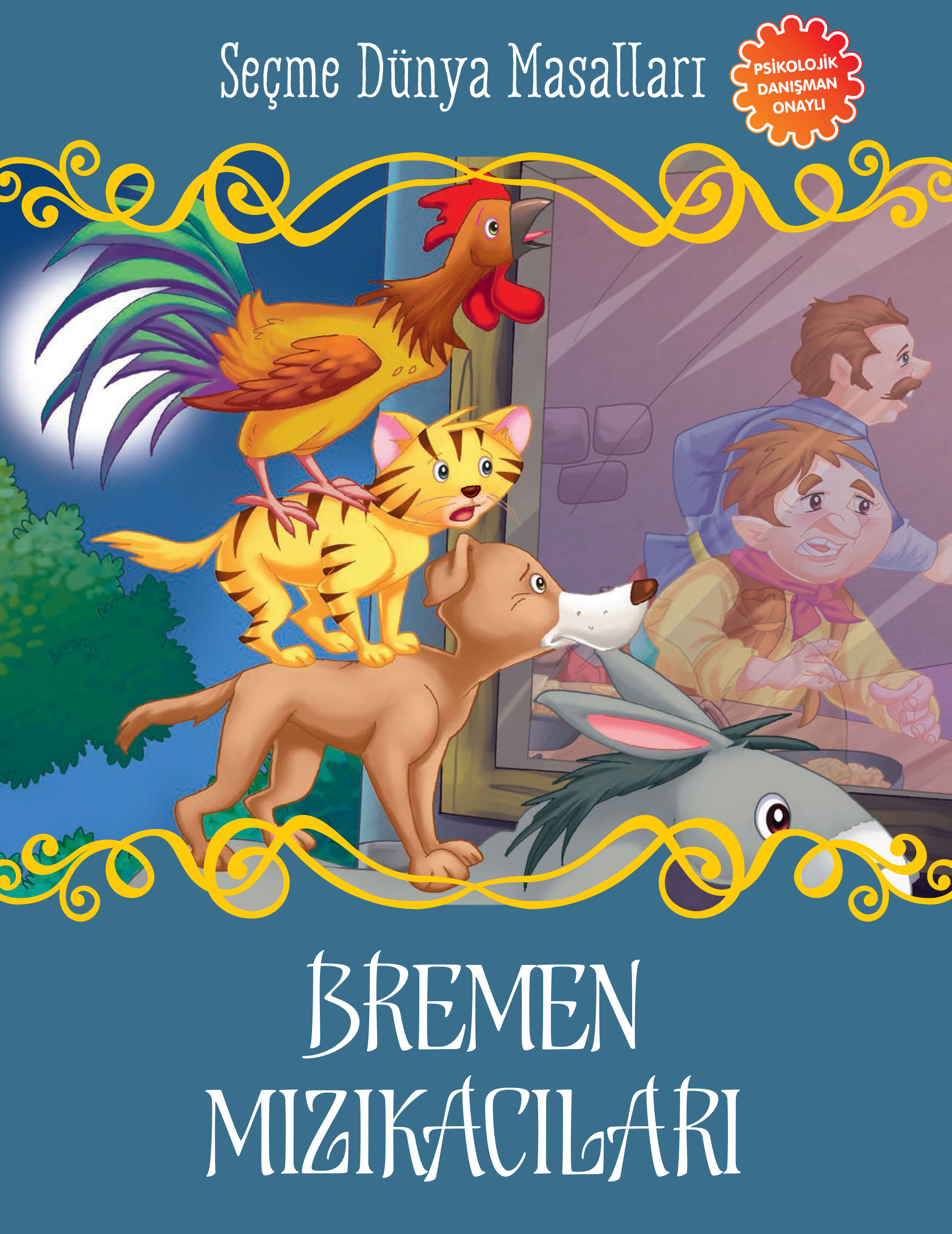 Bremen Mızıkacıları - Seçme Dünya Masalları Bremen Mızıkacıları - Seçme Dünya Masalları