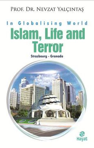 İslam Life and Terör İslam Life and Terör