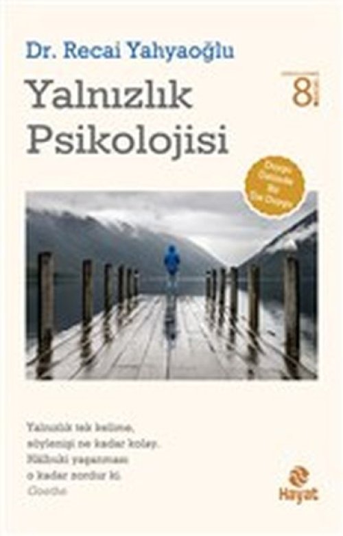 Yalnızlık Psikolojisi Yalnızlık Psikolojisi