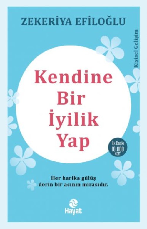 Kendine Bir İyilik Yap Kendine Bir İyilik Yap